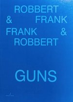 Frank & Robbert Guns