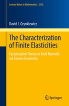 Lecture Notes in Mathematics 2316 - The Characterization of Finite Elasticities