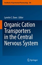 Handbook of Experimental Pharmacology 266 - Organic Cation Transporters in the Central Nervous System
