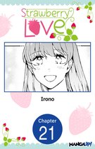Strawberry Love CHAPTER SERIALS 21 - Strawberry Love #021