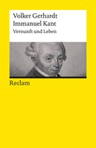 Reclams Universal-Bibliothek - Immanuel Kant. Vernunft und Leben