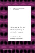 Translation, Interpreting and Transfer  -   Recharting Territories