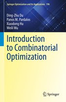 Springer Optimization and Its Applications 196 - Introduction to Combinatorial Optimization
