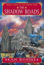 The Swans' War Series - The Shadow Roads