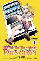 Reborn as a Vending Machine, I Now Wander the Dungeon (serial) 1 - Reborn as a Vending Machine, I Now Wander the Dungeon, Chapter 1 (manga)