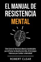 psicológica 18 - El Manual de Resistencia Mental