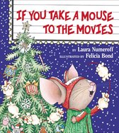 If You Give... - If You Take a Mouse to the Movies