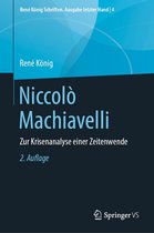 René König Schriften. Ausgabe letzter Hand 4 - Niccolò Machiavelli