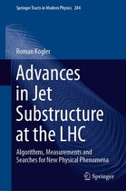 Springer Tracts in Modern Physics 284 - Advances in Jet Substructure at the LHC