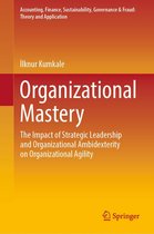 Accounting, Finance, Sustainability, Governance & Fraud: Theory and Application - Organizational Mastery