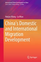 International Talent Development in China - China’s Domestic and International Migration Development