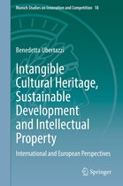 Munich Studies on Innovation and Competition 18 - Intangible Cultural Heritage, Sustainable Development and Intellectual Property