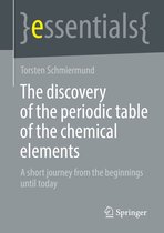 essentials - The discovery of the periodic table of the chemical elements