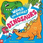 Would You Rather? 2 - Would You Rather? Dinosaurs!