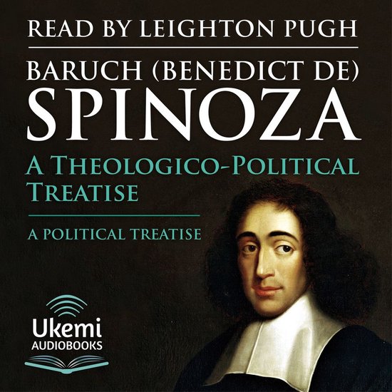 A Theologico-Political Treatise/A Political Treatise - cover