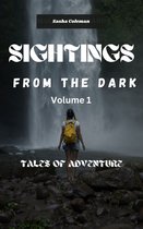 Sightings From The Dark 1 - Sightings From The Dark