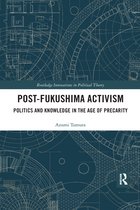 Routledge Innovations in Political Theory- Post-Fukushima Activism
