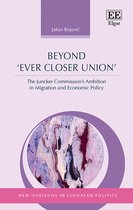 New Horizons in European Politics series- Beyond ‘Ever Closer Union’