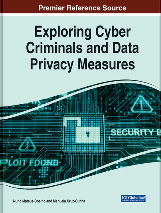 Exploring Cyber Criminals and Data Privacy Measures - cover