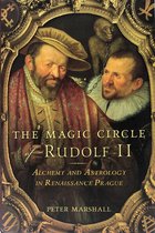 The Magic Circle of Rudolf II