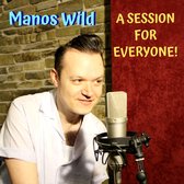 Manos Wild - A Session For Everyone (CD)