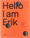Hello I am Erik