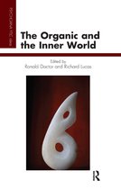 The Psychoanalytic Ideas Series-The Organic and the Inner World