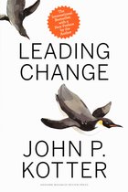 Leading Change With A New Preface by The