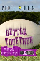 Win Win for the Win 1 - Better Together