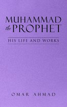 Muhammad The Prophet