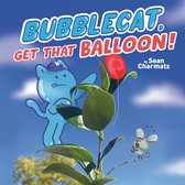 BubbleCat- BubbleCat, Get That Balloon!
