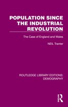 Routledge Library Editions: Demography- Population Since the Industrial Revolution