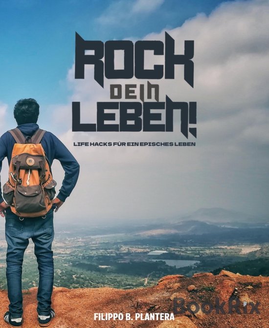 Rock dein Leben! (ebook), Filippo B. Plantera 9783755447139 Boeken