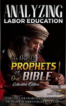 The Education of Labor in the Bible - Analyzing Labor Education in the 12 Prophets of the Bible