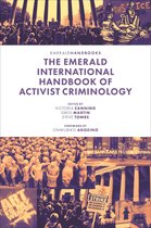 Emerald Studies in Activist Criminology - The Emerald International Handbook of Activist Criminology
