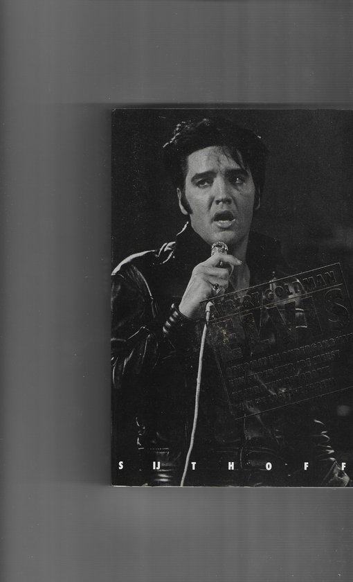 9789021833835 - Elvis - Albert Goldman
