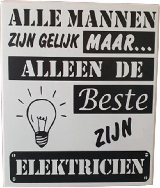 Tekstbord - Wand - borden -  Elektricien - Beroep - Mannen - Papa - vader  - Werkplaats - Hout Spreukbord  - Woondecoratie, Cadeau -  Vaderdag - Verjaardag - handgemaakt