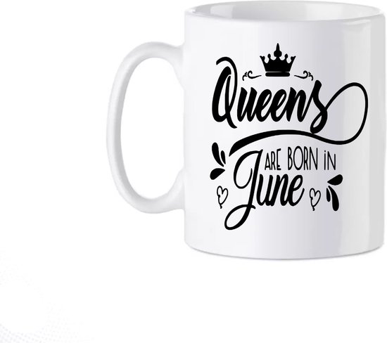 Tasse imprimée - tasse - reine - femme - née - mois - juin - anniversaire -  Café 