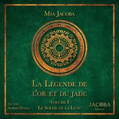 La Légende de l'or et du jade – Volume 1 : Le Soleil et la Lune
