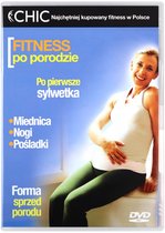 Chic - Fitness po porodzie [DVD]
