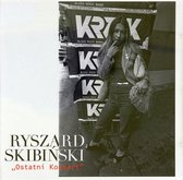 Krzak, Ryszard Skibiński + Goście: Ostatni Koncert + Bonusy (Reedycja) [CD]