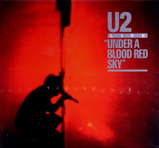 Ｕ２ ブラッド・レッド・スカイ　デラックス・エディション U2 / ブラッド・レッド・スカイ＝四騎＝（リマスター） | 今日
