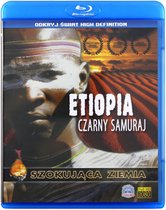 Szokująca Ziemia: Etiopia. Czarny Samuraj [Blu-Ray]