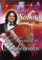 Paweł Sobota: Koncert w Ciechocinku [DVD]