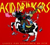 Acid Drinkers: Ladies and Gentlemen on Acid (digipack) [CD]