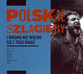 Polskie szlagiery: I nikomu nie wolno się z tego śmiać [CD]