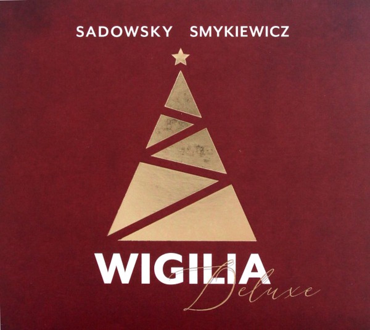 Sadowsky i Smykiewicz: Wigilia Deluxe [CD]