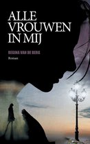 Voorkant van de roman Alle vrouwen in mij met silhouet van een vrouw, een lantaarnpaal en tekst in witte letters.