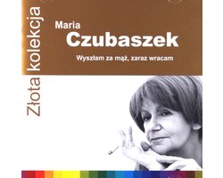 Zlota Kolekcja: Maria Czubaszek