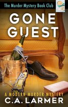 The Murder Mystery Book Club - Gone Guest: The Murder Mystery Book Club 6